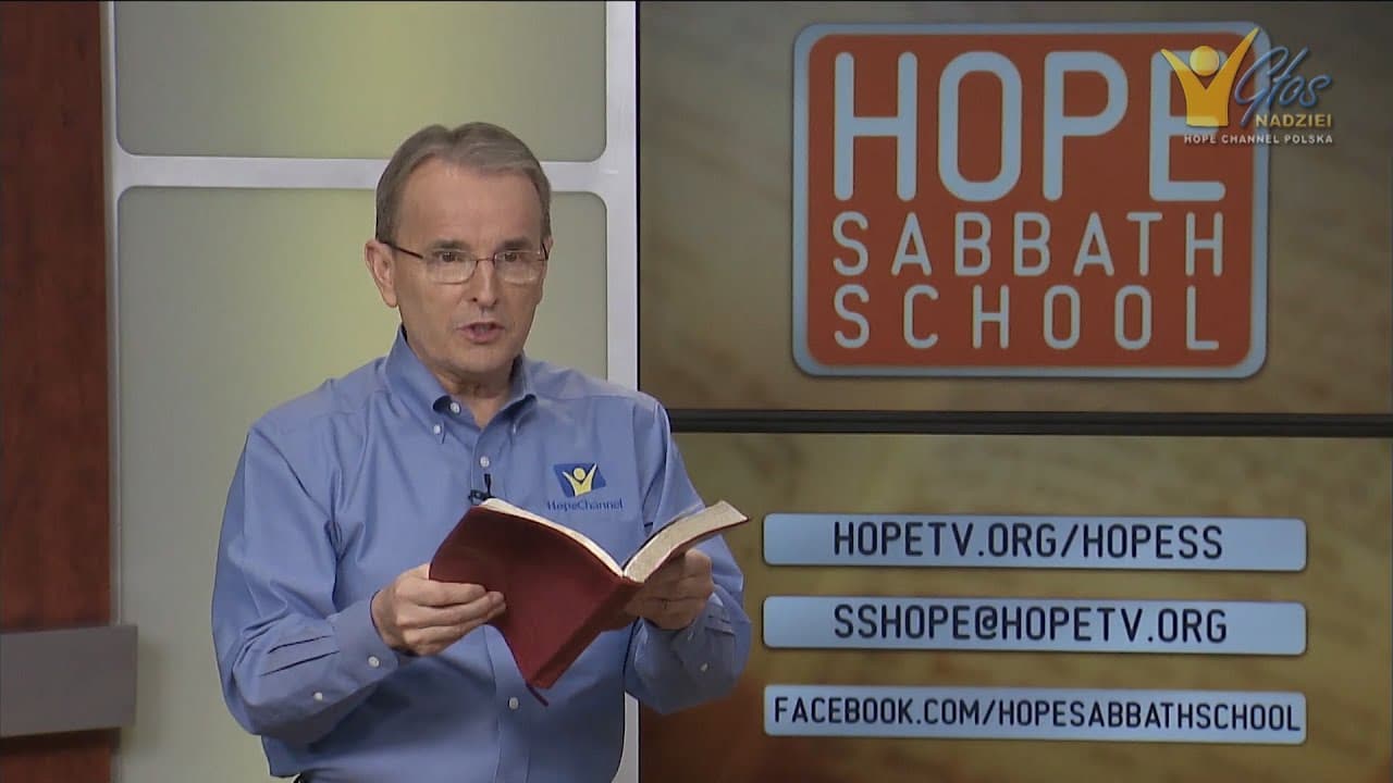 Szkoła Sobotnia Hope Channel - Lekcja X (6 czerwca 2015)