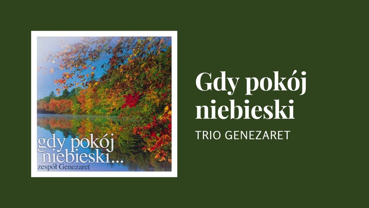 Gdy pokój niebieski - Genezaret