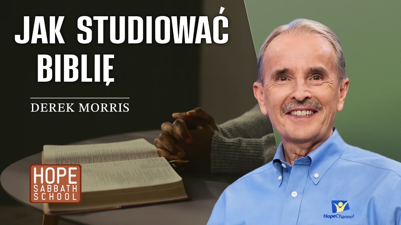 Jak studiować Biblię | WZRASTANIE W WIĘZI Z BOGIEM (#05)