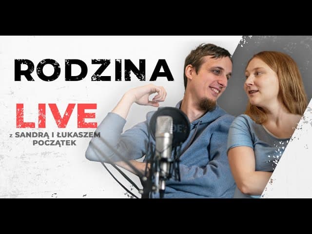 Rozmowa z Sandrą i Łukaszem na temat kryzysu w rodzinie