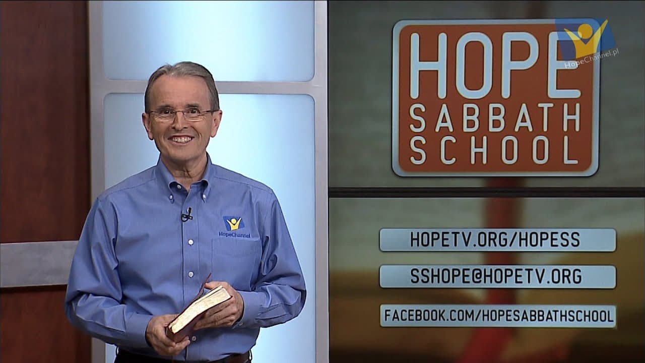 Szkoła Sobotnia Hope Channel - Lekcja X (10 marca 2018)