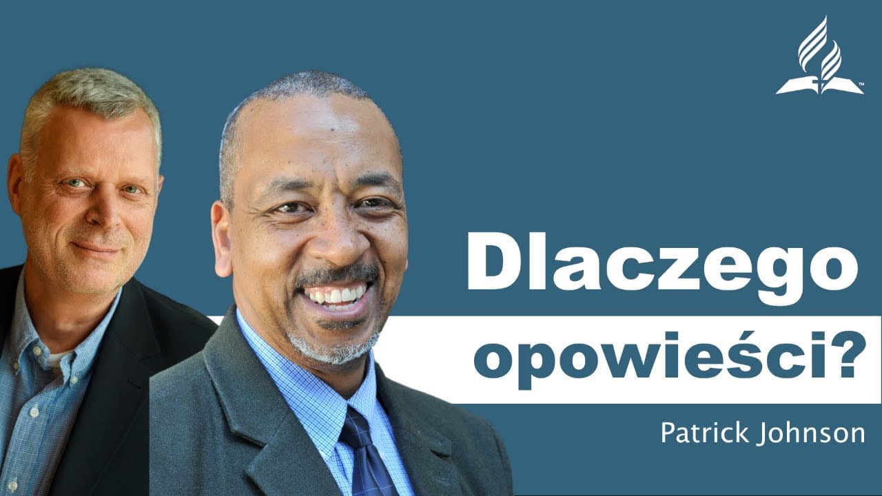 Dlaczego opowieści? – Patrick Johnson – #goscieMariusza
