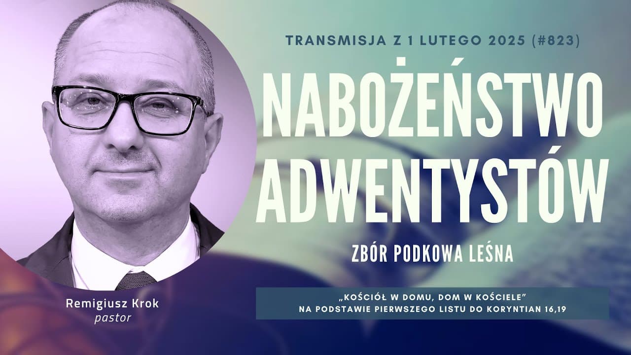 Nabożeństwo Adwentystów - Podkowa Leśna (250201-#823) [tylko dźwięk]
