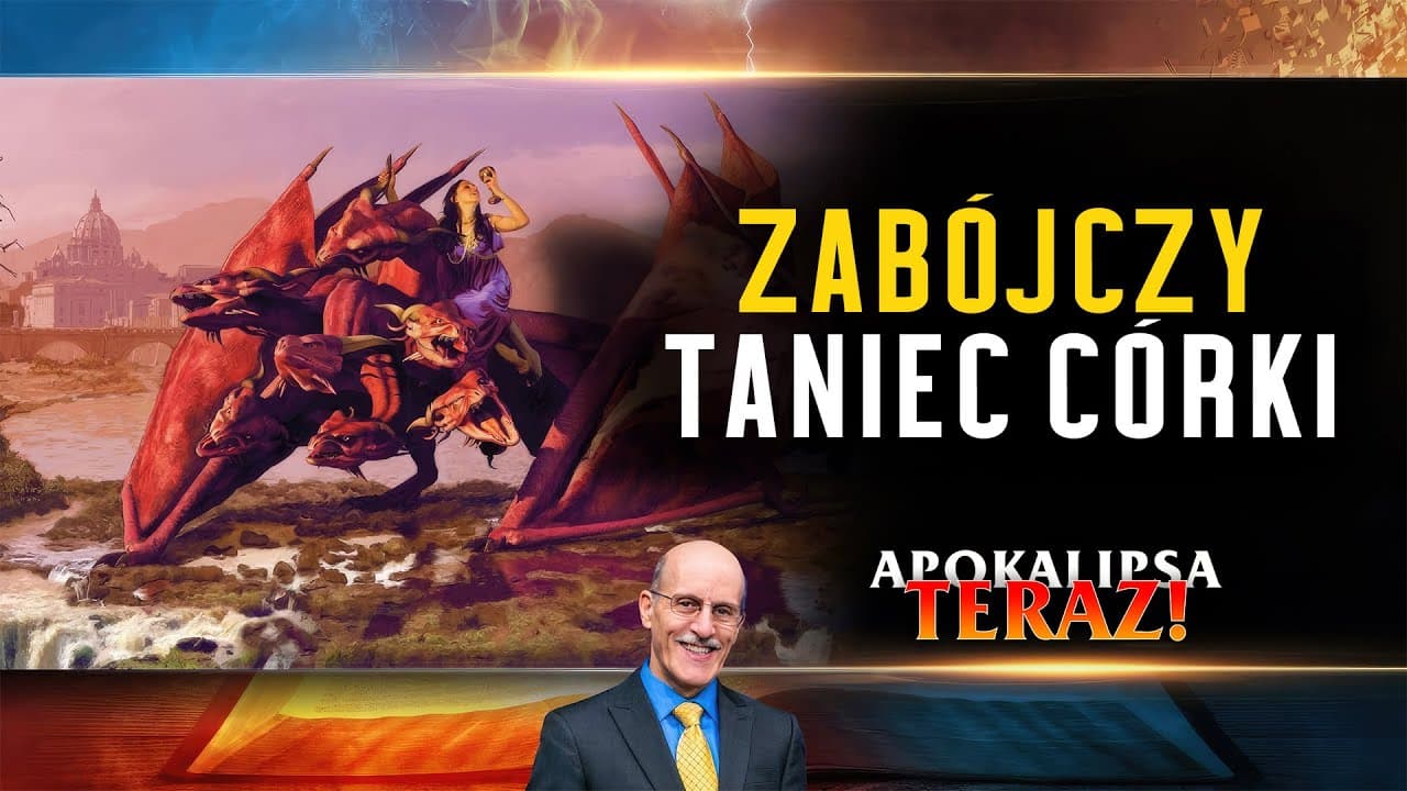 Zabójczy taniec córki | Apokalipsa TERAZ #17