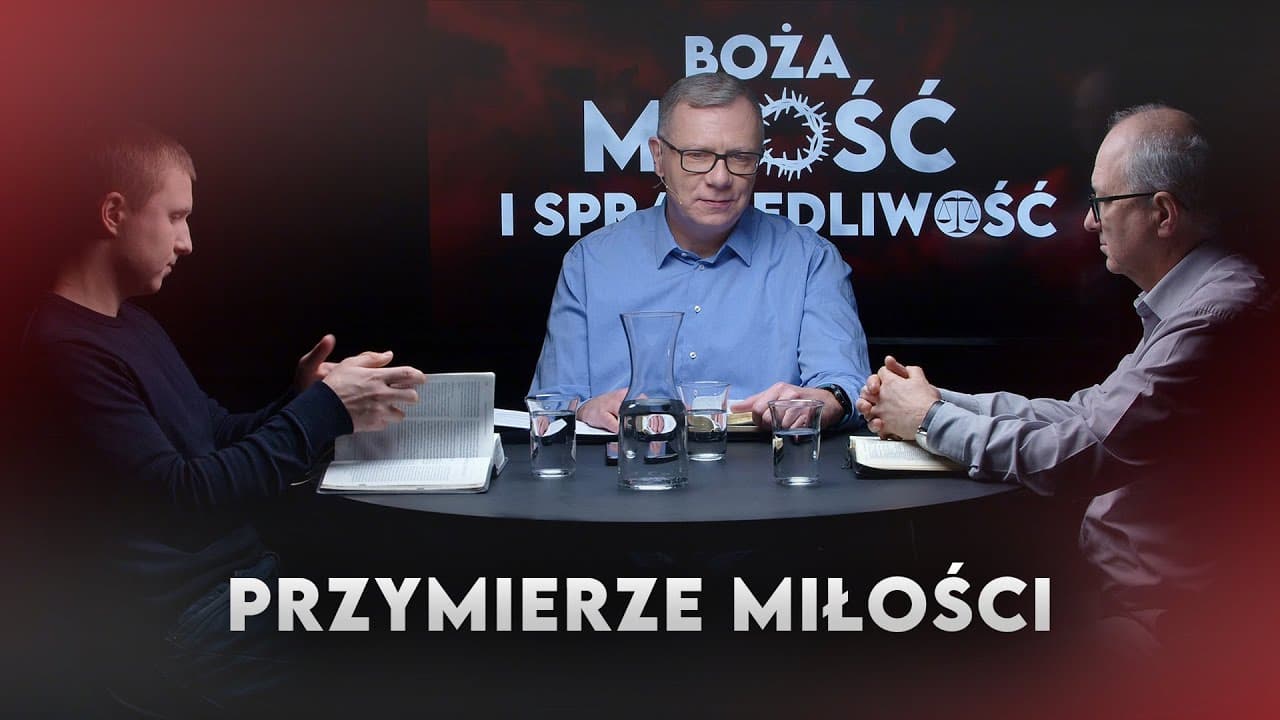Przymierze miłości | Boża miłość i sprawiedliwość