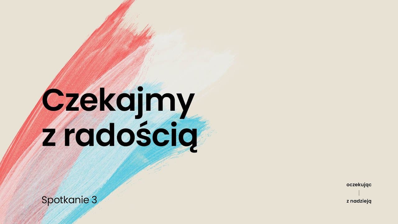 ➡️ [3] Czekajmy z radością — Roman Chalupka 🙏