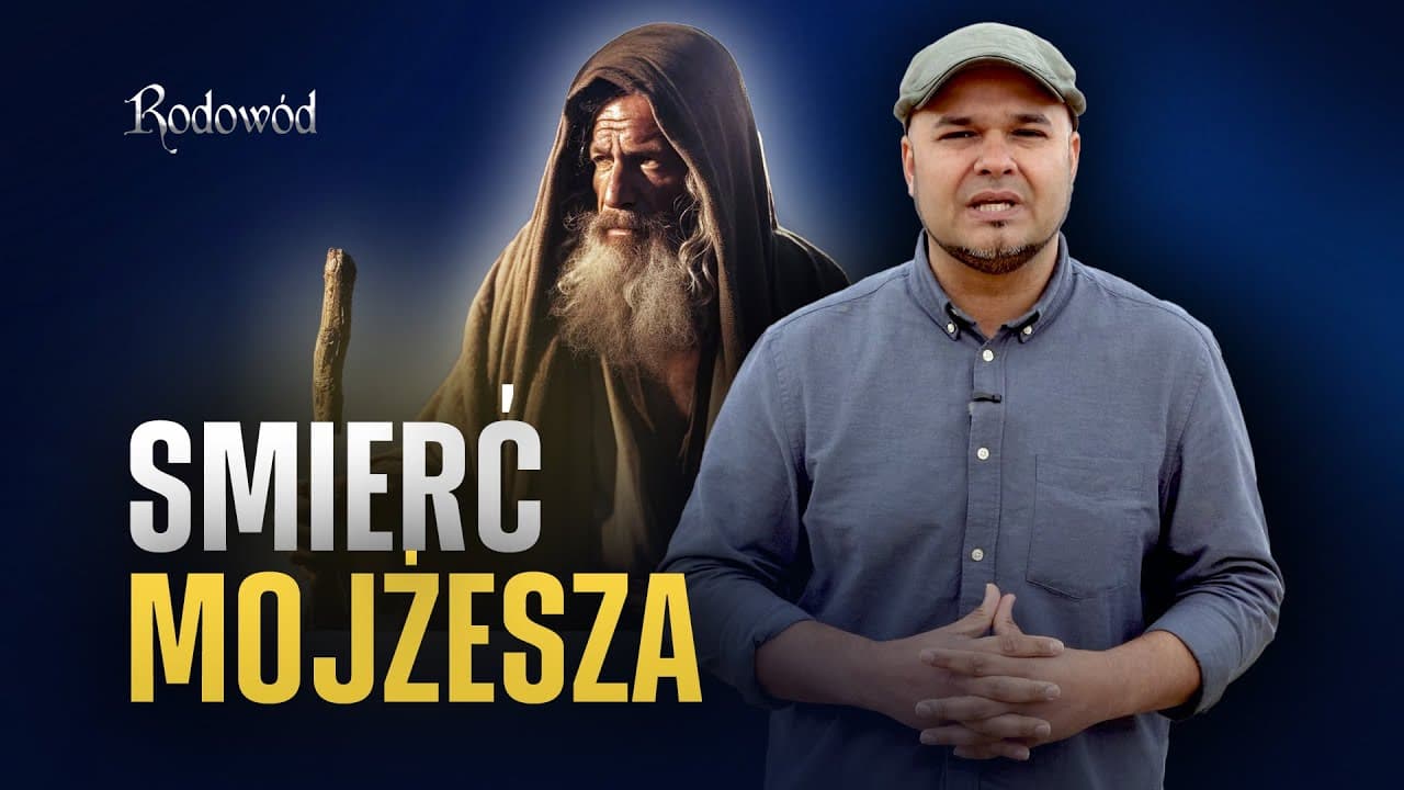 Mojżesz - Śmierć wielkiego przywódcy | Rodowód - sezon III/A (#9)
