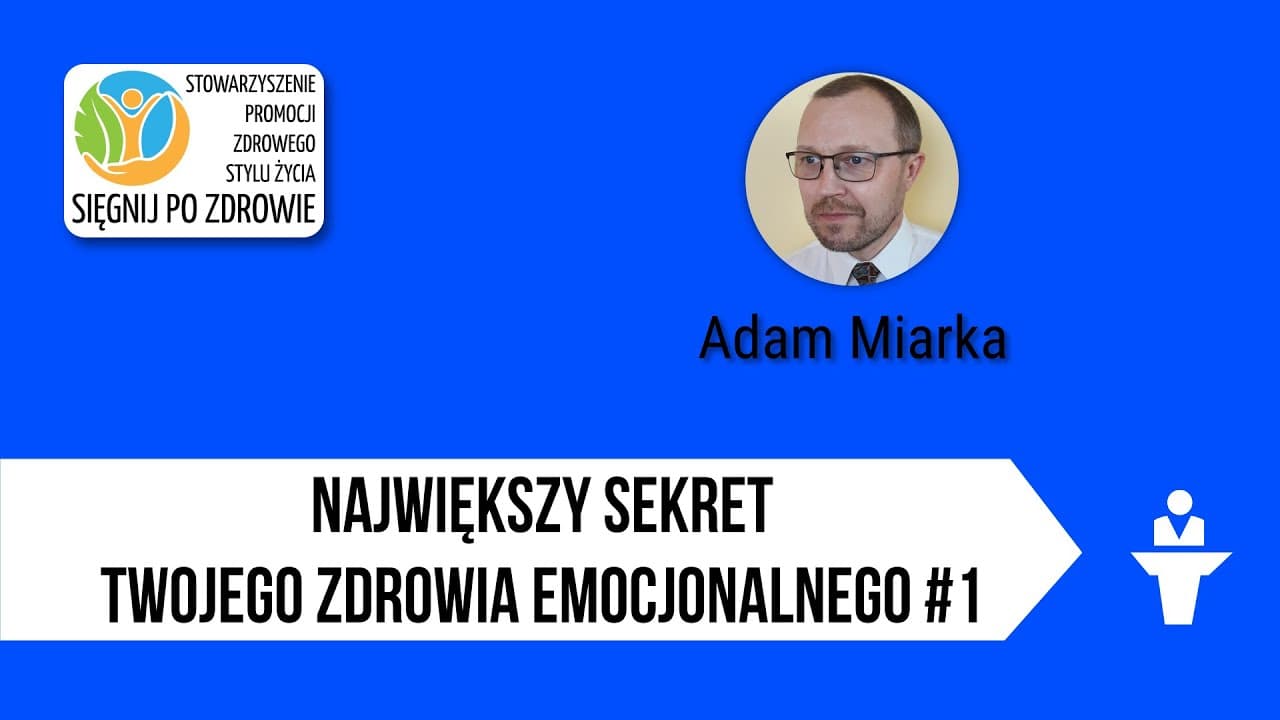 Największy sekret twojego zdrowia emocjonalnego #1