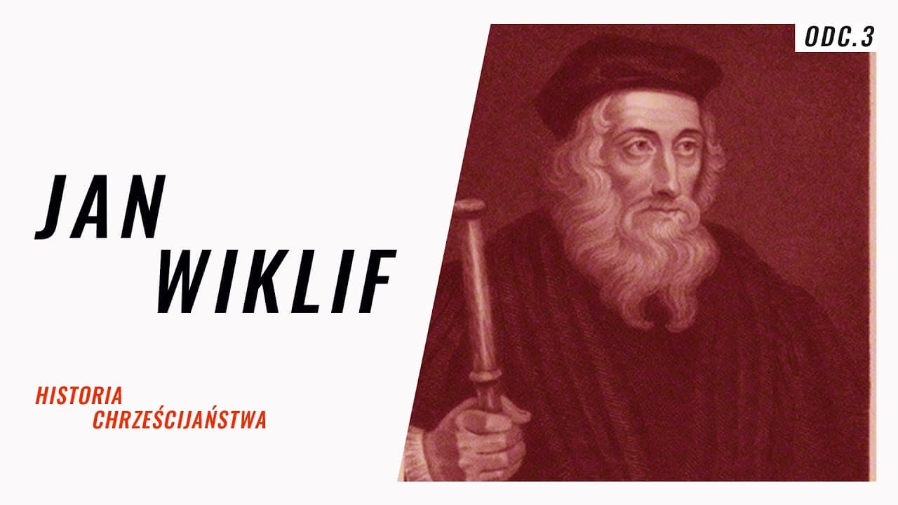 HCH [#3] Jan Wiklif - Jutrzenka Reformacji