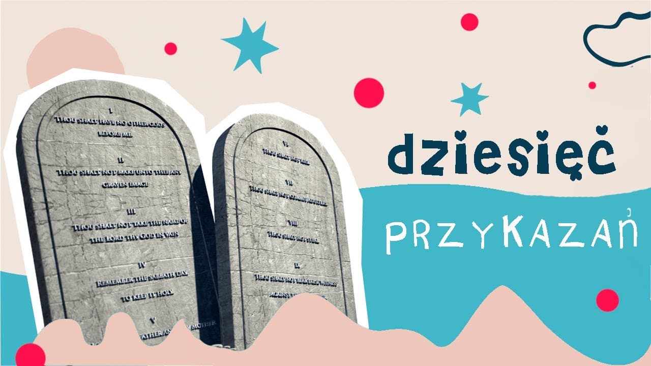 Mojżesz #4 - Dziesięć przykazań