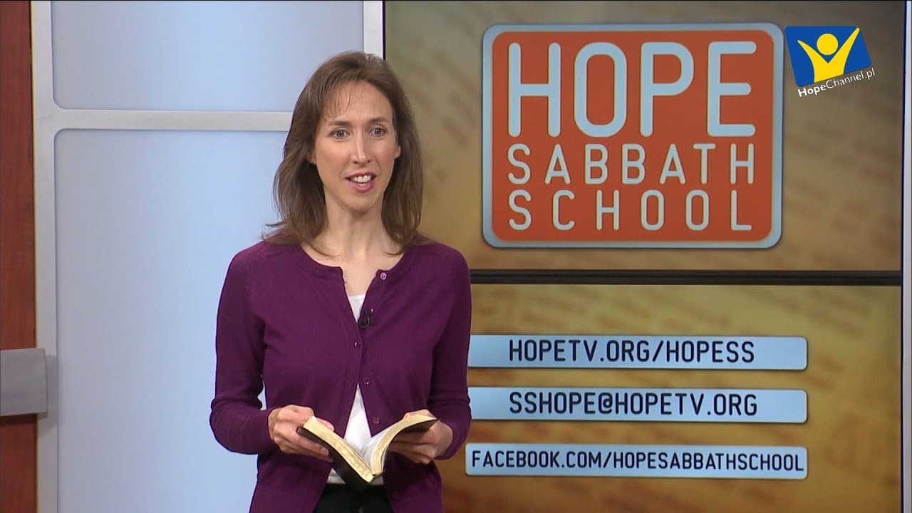 Szkoła Sobotnia Hope Channel - Lekcja III (15 października 2016)