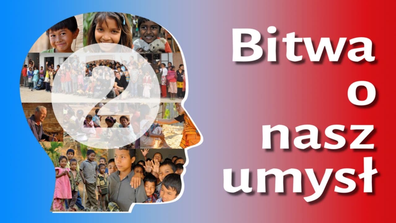 Bitwa o nasz umysł #2