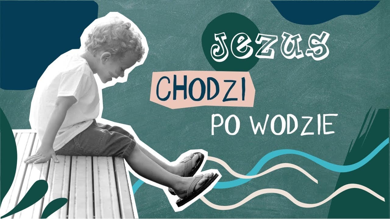 PRIMARY #4 - Jezus chodzi po morzu - historia biblijna na podst. Pisma Świętego
