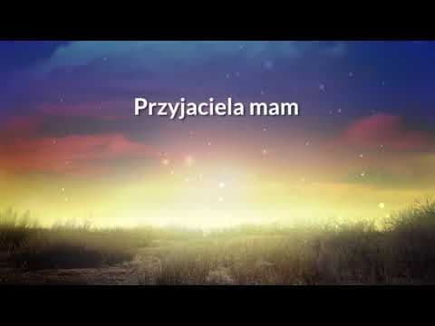 Przyjaciela mam (426) - z tekstem i wokalem