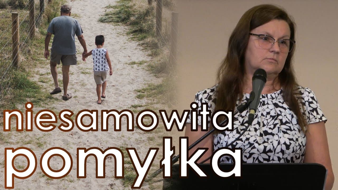 2021.08.21 Lucyna Kurz - Niesamowita pomyłka