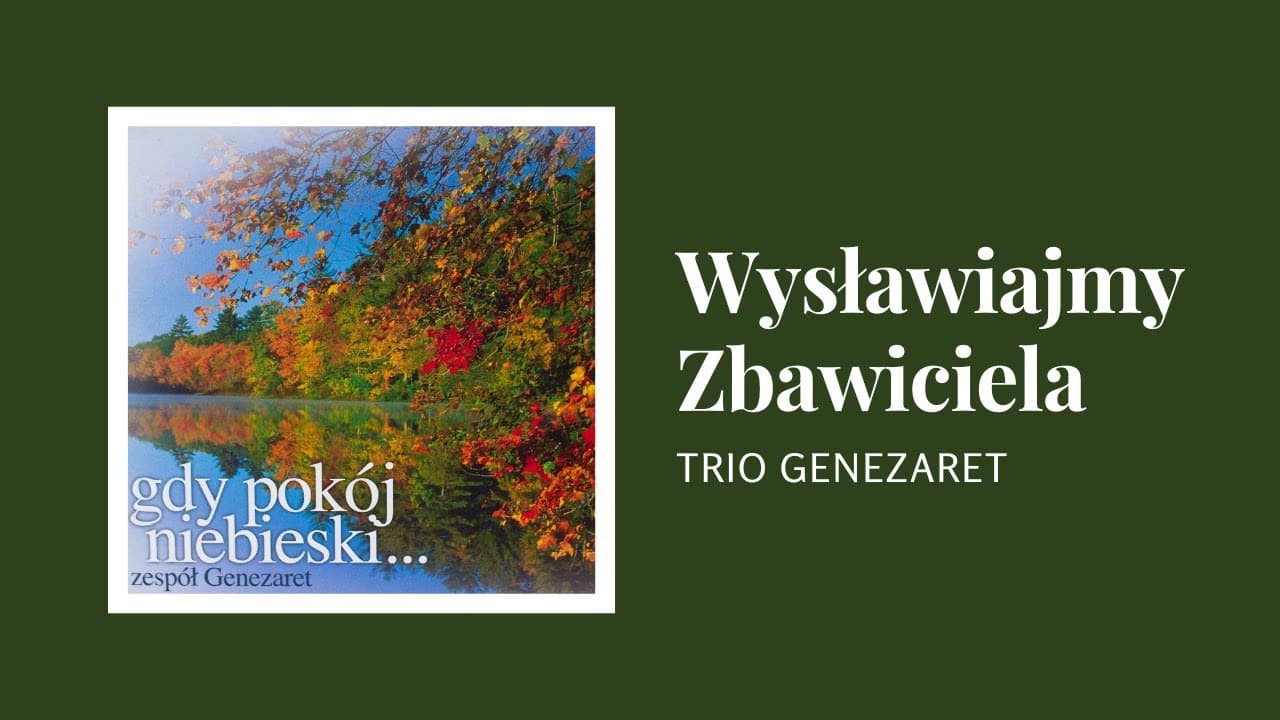 Wyslawiajmy Zbawiciela - Genezaret