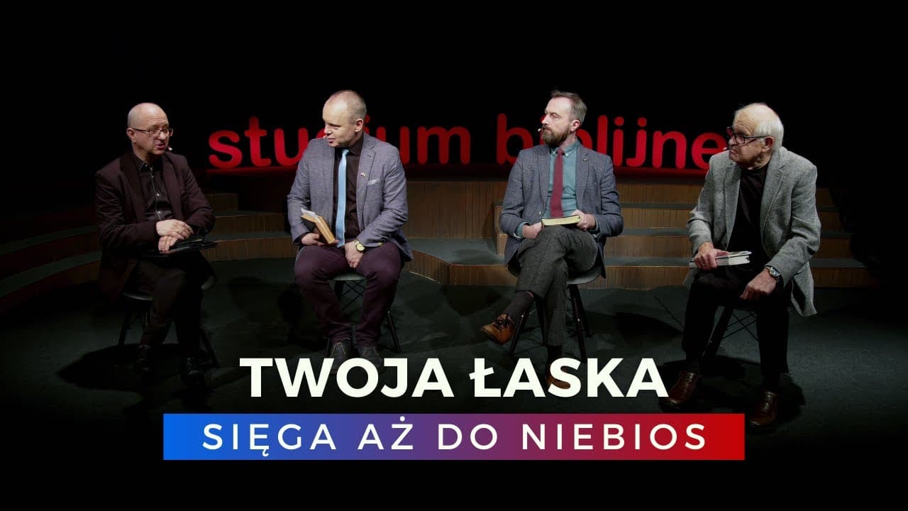 Łaska Twoja sięga aż do niebios - Księga Psalmów (240217-7-#673)