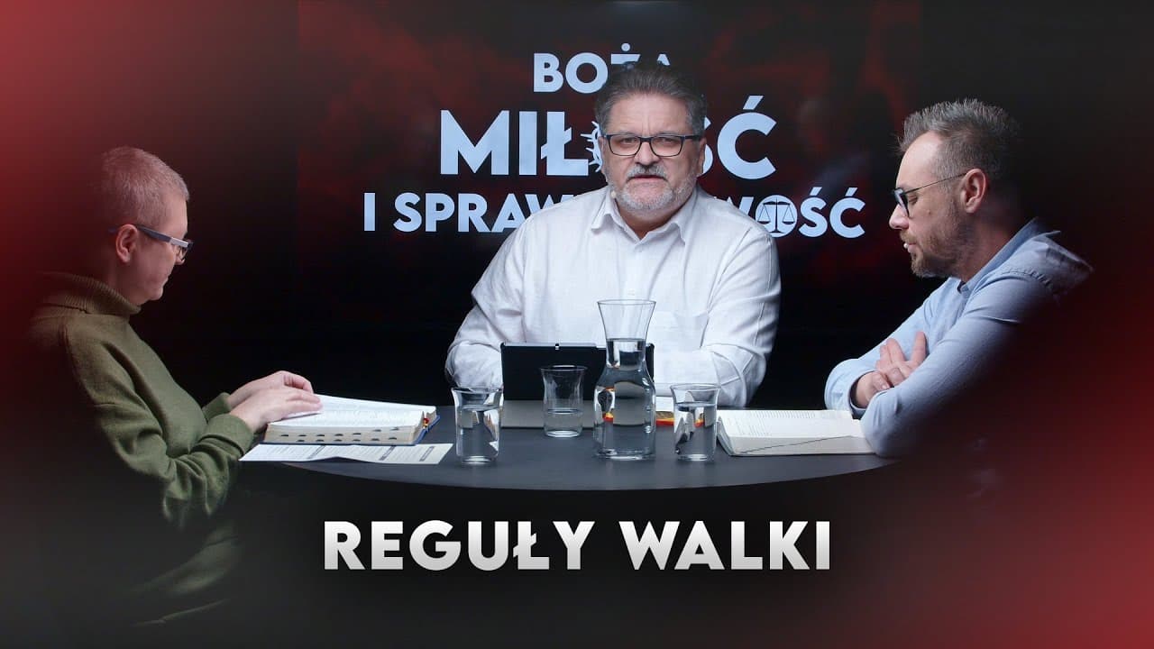 Reguły walki | Boża miłość i sprawiedliwość