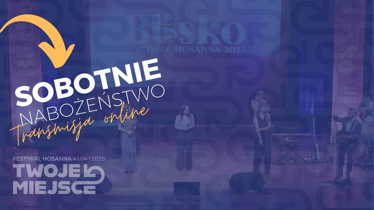 Nabożeństwo | HOSANNA 2026