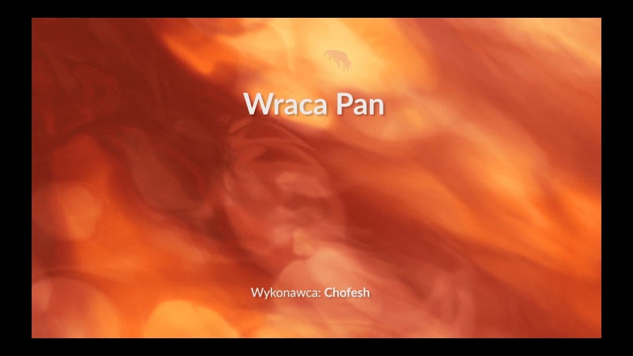 Wraca Pan - z tekstem i wokalem (Chofesh)