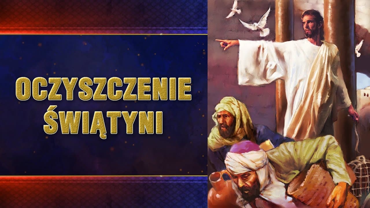 Panorama proroctw #11 - Oczyszczenie świątyni