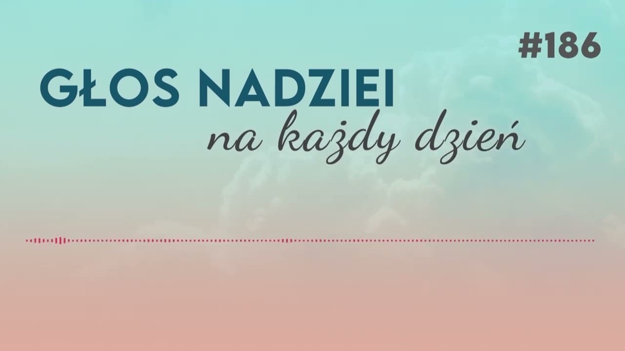 MIASTO, KTÓRE ZAWIODŁO | GŁOS NADZIEI na każdy dzień #186