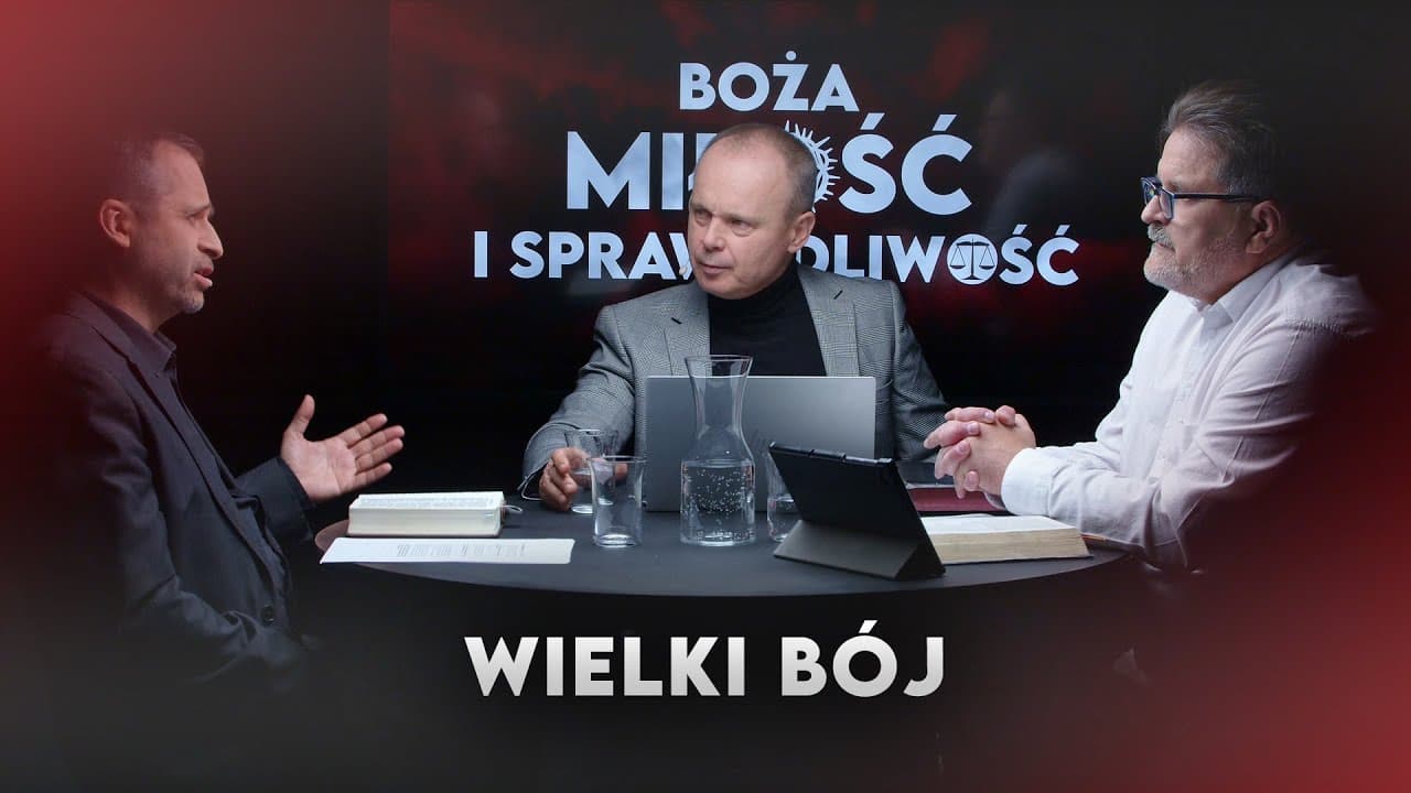 Wielki bój | Boża miłość i sprawiedliwość