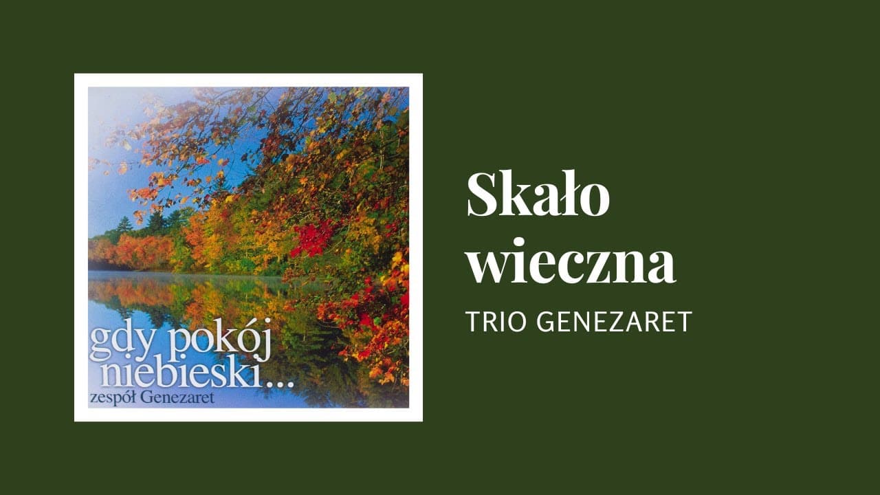Skało wieczna - Genezaret