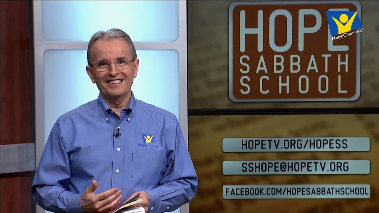 Szkoła Sobotnia Hope Channel - Lekcja V (3 listopada 2018)