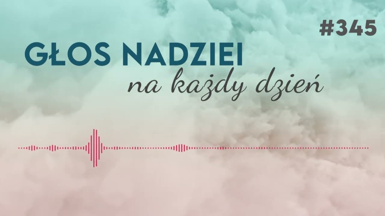 ULUBIENIEC TATUSIA | GŁOS NADZIEI na każdy dzień #345
