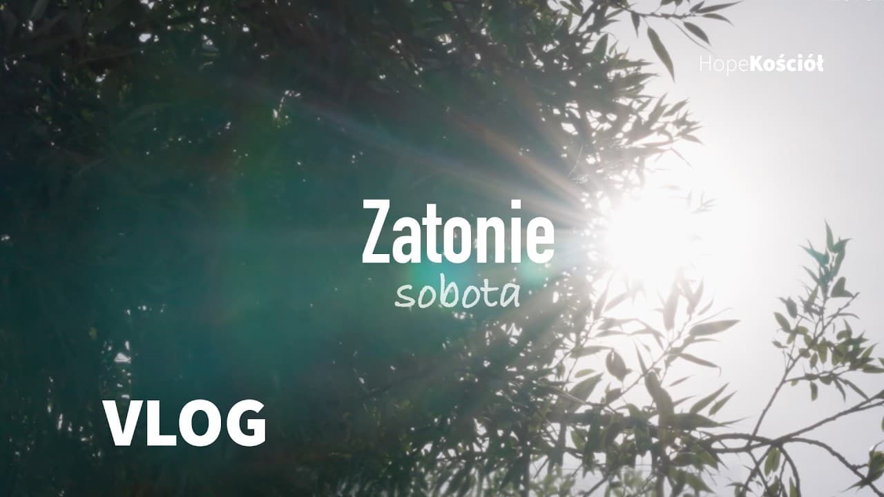 Sobota | Camp Zatonie 2026 „Twoje miejsce”