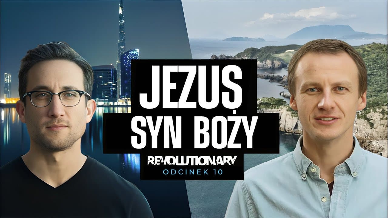 Rewolucjonista | #10 Jezus - syn Boży