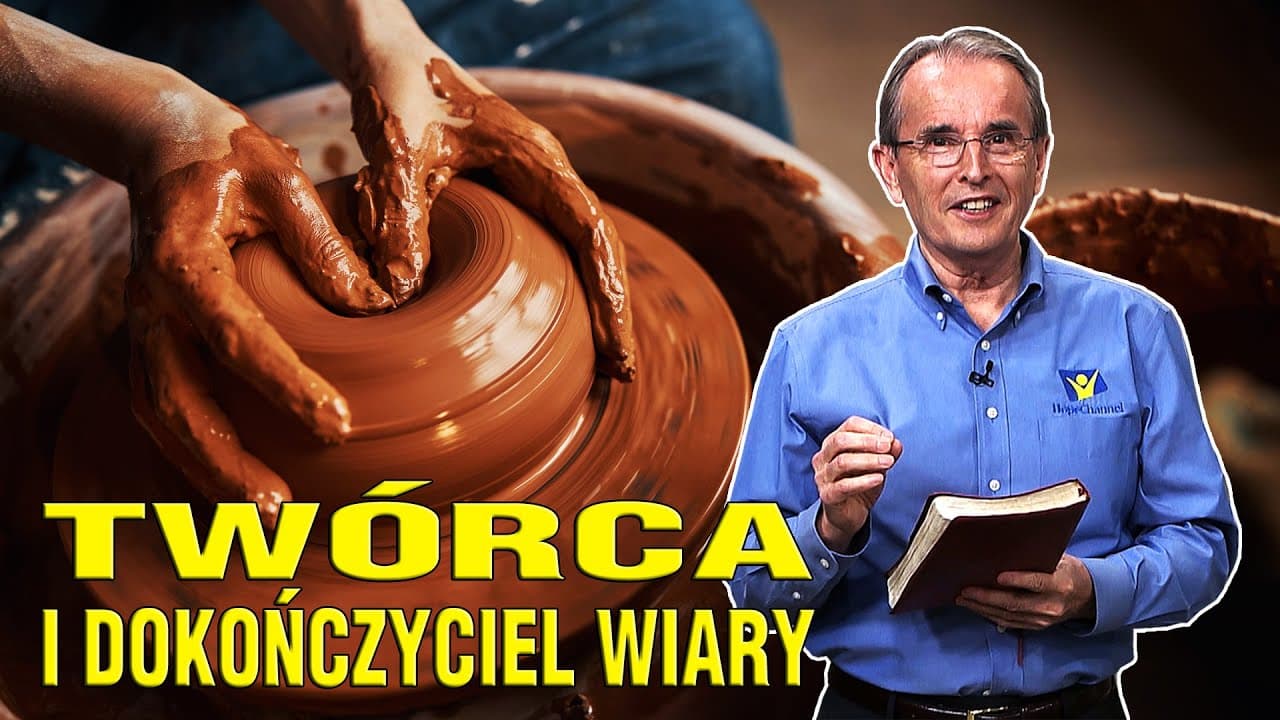 Jezus - Twórca i dokończyciel wiary