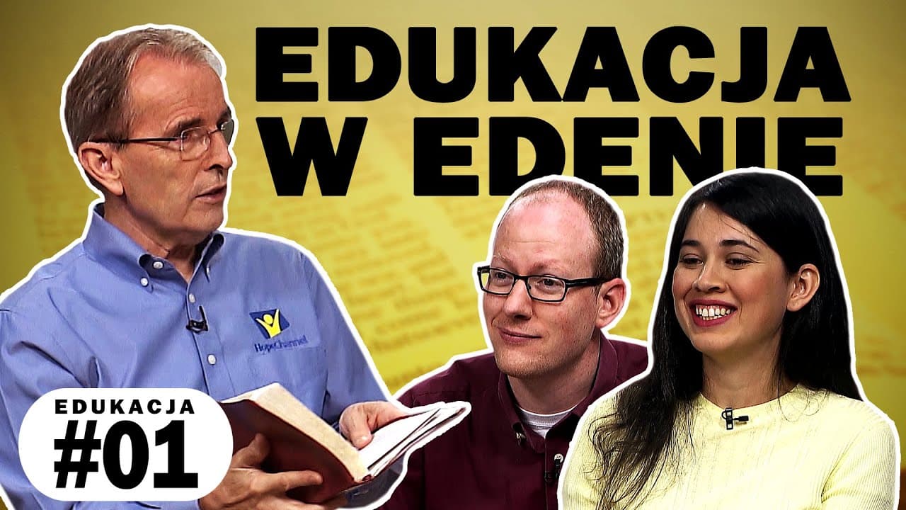 Edukacja w Edenie | Edukacja [#01]