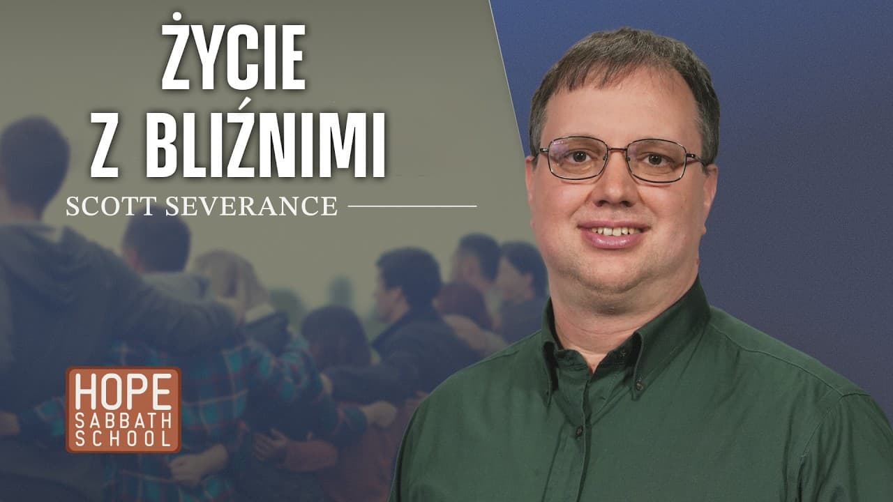 Życie z bliźnimi | NATCHNIONE LISTY Z WIĘZIENIA: DO FILIPIAN I KOLOSAN (#12)