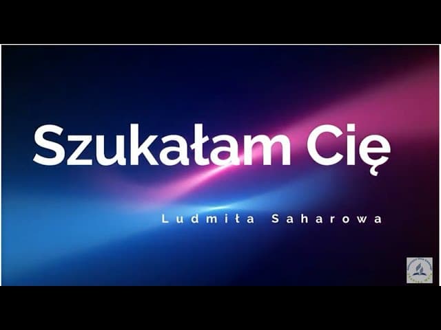 Szukałam Cię / Я искала Тебя