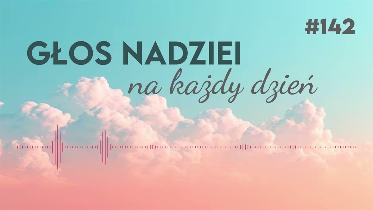 NIE MOŻESZ SIĘ SAM UKRZYŻOWAĆ | GŁOS NADZIEI na każdy dzień #142