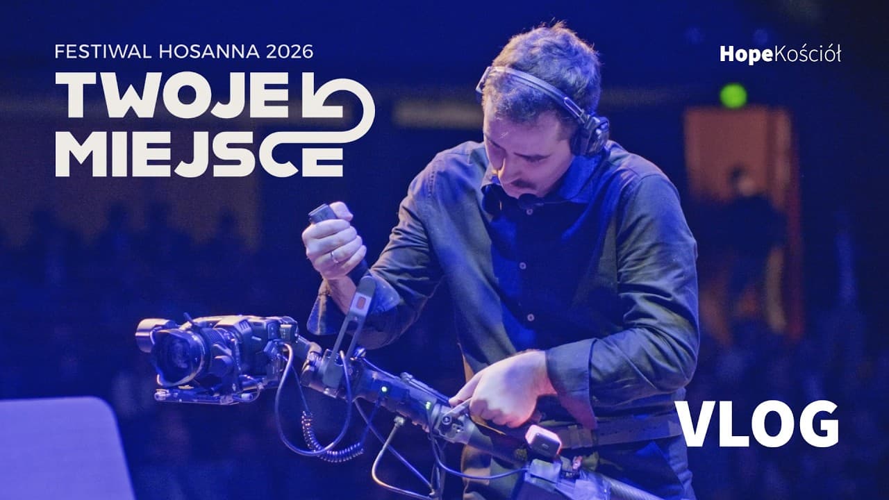 Hosanna 2026 | Relacja z wydarzenia