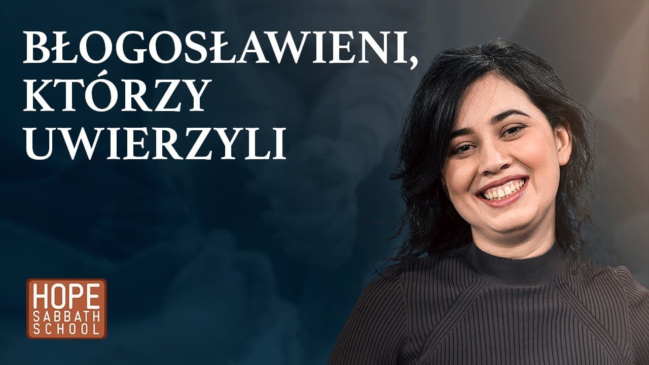 Błogosławieni, którzy uwierzyli | TEMATY W EWANGELII JANA