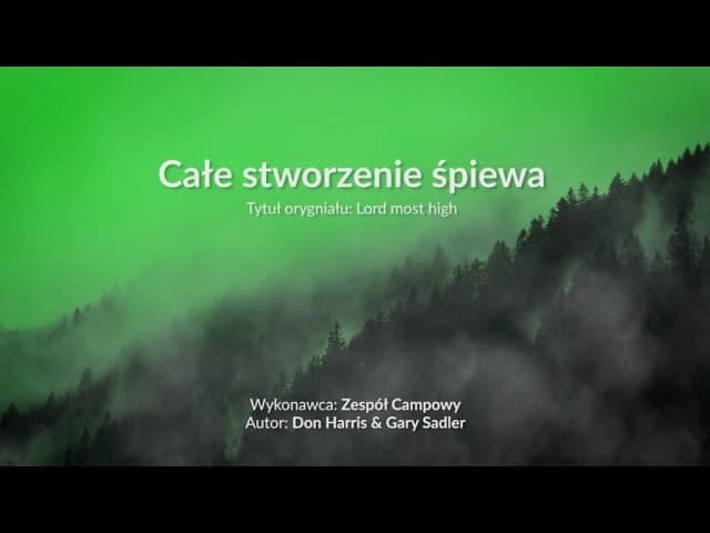 Całe stworzenie śpiewa - z tekstem i wokalem