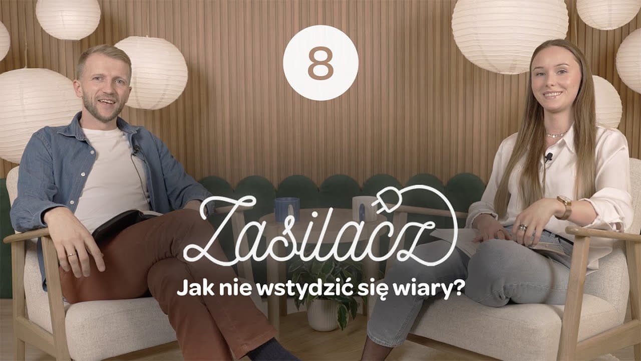 Jak nie wstydzić się wiary? - 🔌 Zasilacz – Sezon 2
