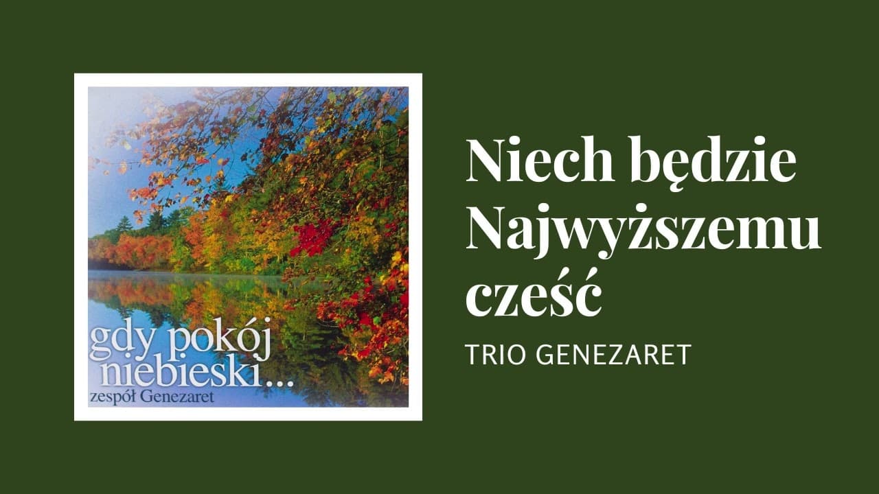Niech będzie najwyższemu cześć - Genezaret