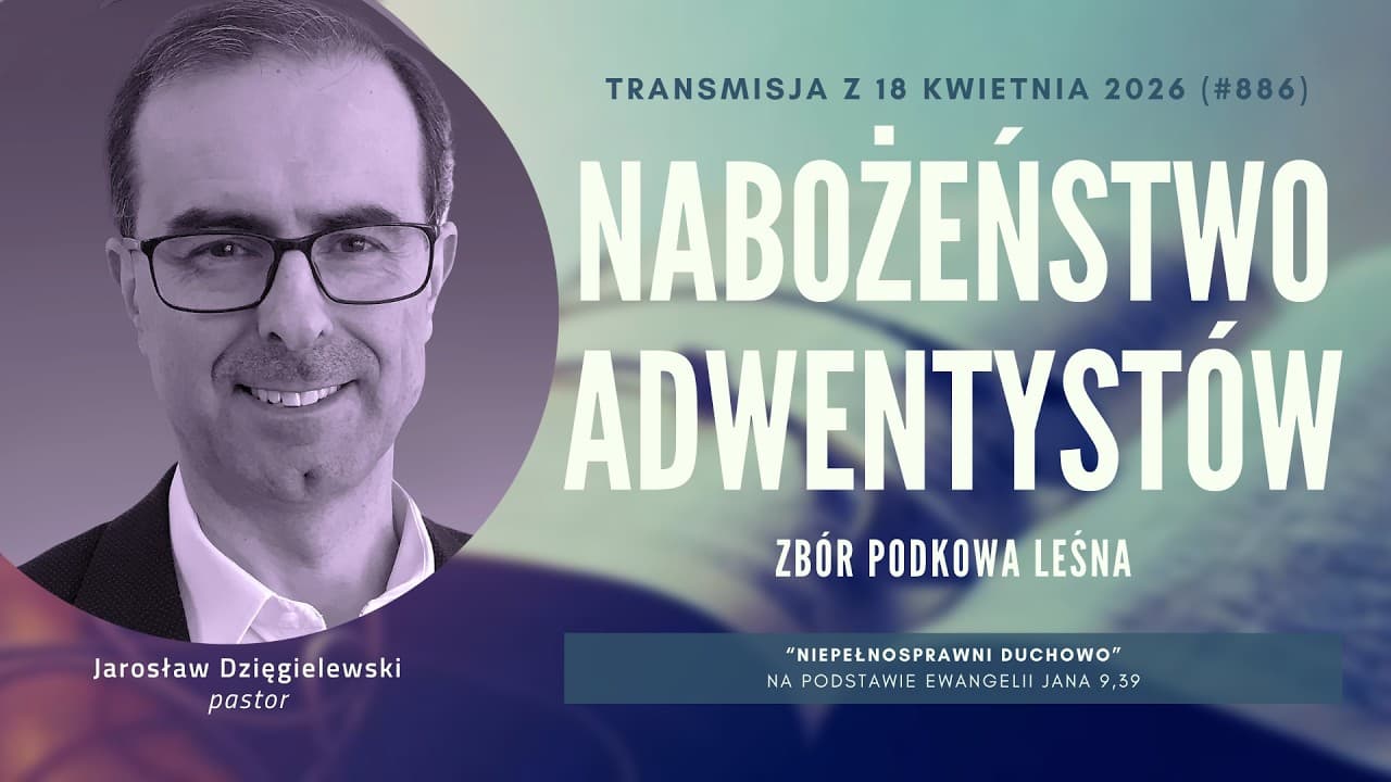 Nabożeństwo Adwentystów - Podkowa Leśna (260418-#886)