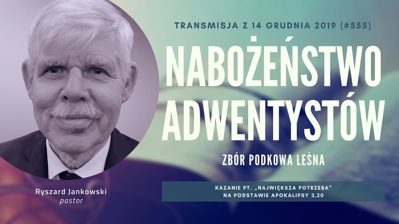 Nabożeństwo Adwentystów - Podkowa Leśna (191214-#555)