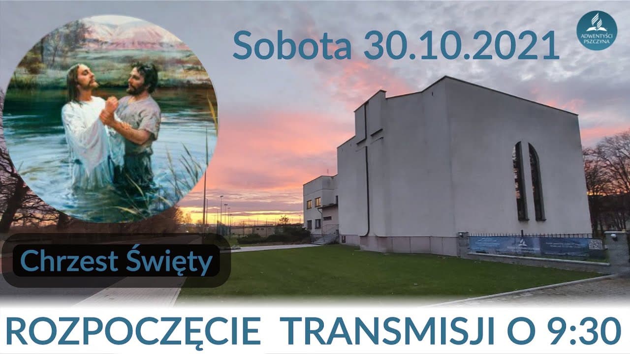 Nabożeństwo Sobotnie 30.10.2021 g.9.30