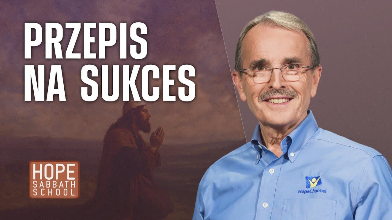 Przepis na sukces | LEKCJE WIARY PŁYNĄCE Z KSIĘGI JOZUEGO (#1)
