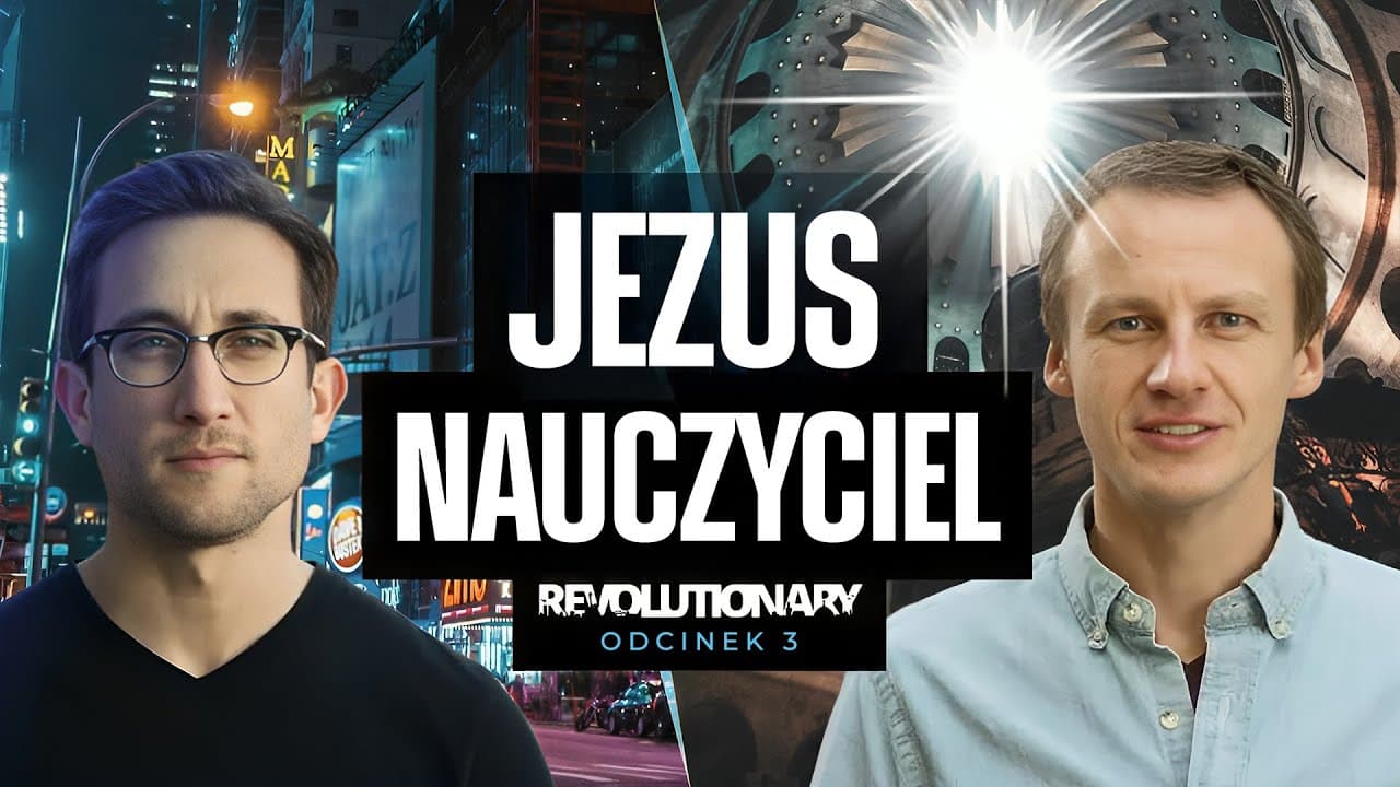 REWOLUCJONISTA | #3 Jezus - nauczyciel