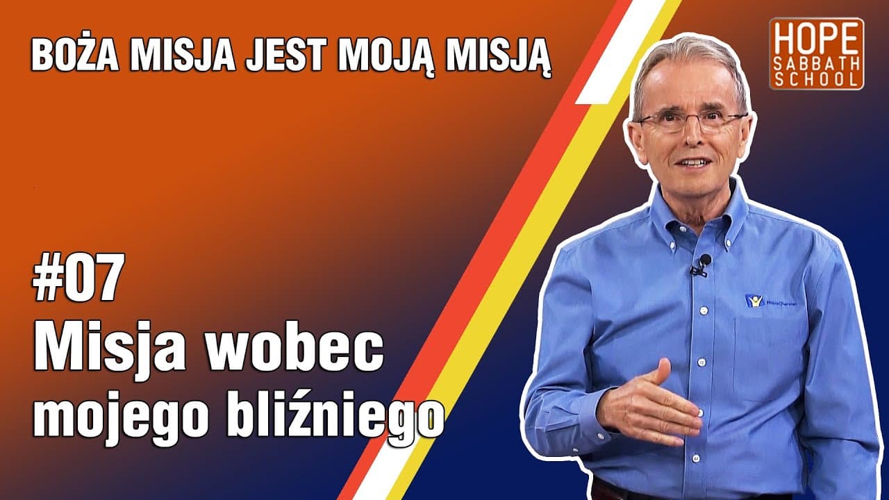 Misja wobec mojego bliźniego
