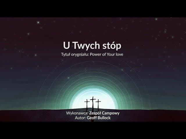 U Twych stóp - z tekstem i wokalem