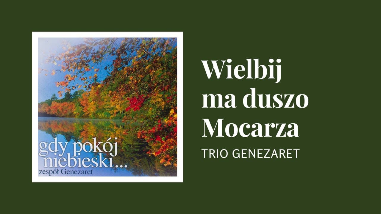 Wielbij ma duszo Mocarza - Genezaret